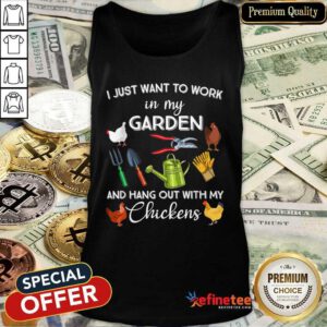 Happy I Just Want To Work In My Garden And Hang Out With My Chickens 2021 Tank Top