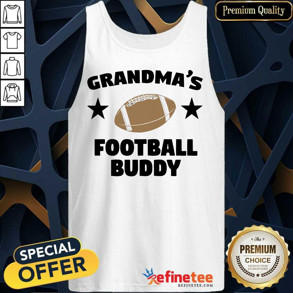 Hot Grandma’s Football Buddy Tank Top - Design By Refinetee.com Grandma’s Football Buddy Tank Top - Design By Refinetee.com