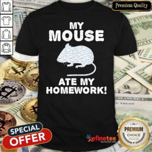 Hot My Mouse Ate My Homework Rodent Rat Back To School Shirt - Design By Refinetee.com