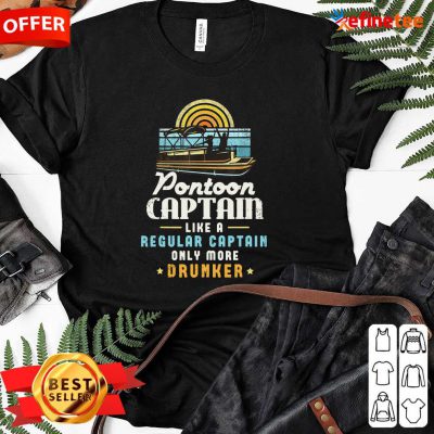 Lovely Pontoon Captain Like A Regular Captain Only More Drunker Ladies-tee