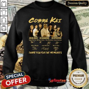 Nice Cobra Kai 2018 2021 03 Seasons 30 Episodes Signatures Sweatshirt - Design By Refinetee.com