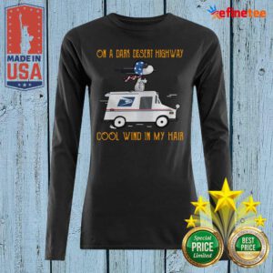 Nice Snoopy USPS On A Dark Desert Highway Cool Wind In My Hair Long-sleeved