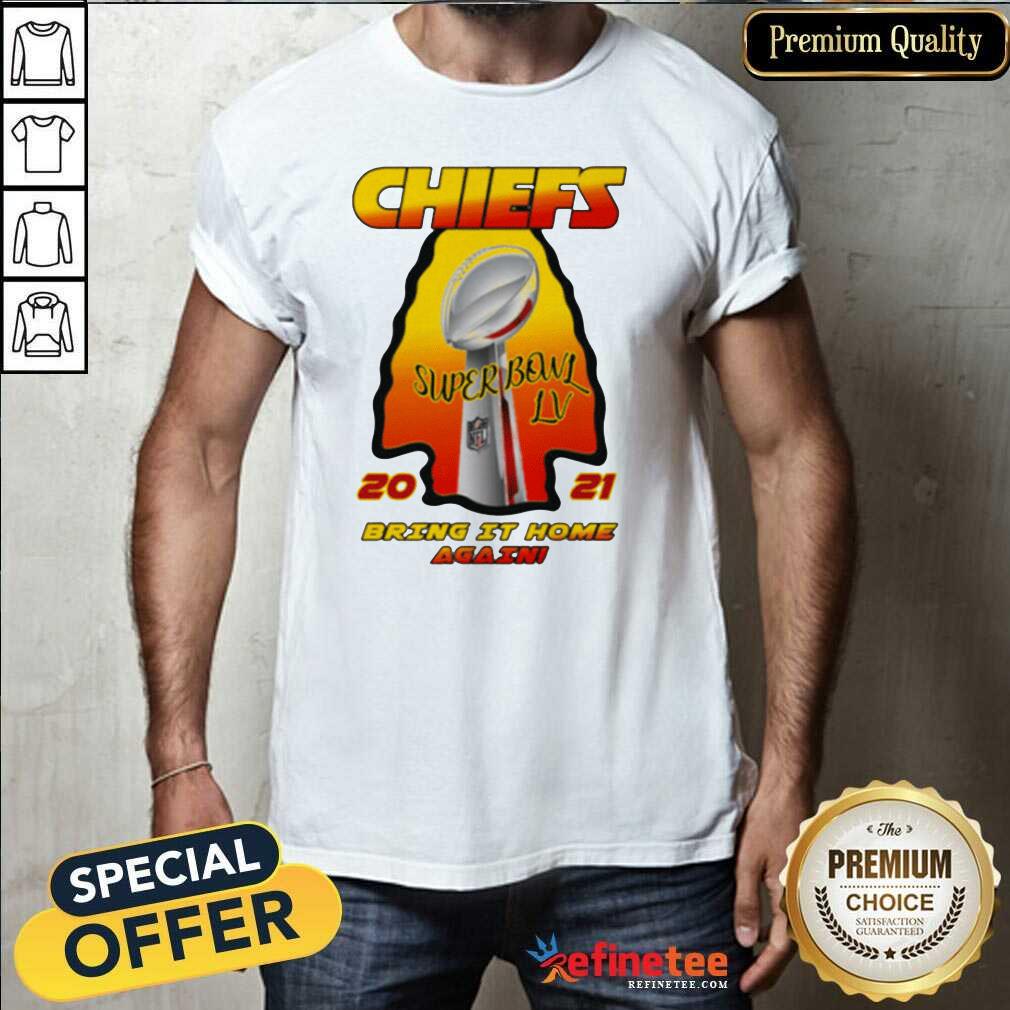 Official Kansas City Chiefs 2021 AFC Champions Super Bowl LV Bring It Home Again Shirt