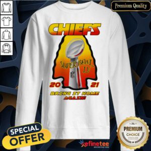Official Kansas City Chiefs 2021 AFC Champions Super Bowl LV Bring It Home Again Sweatshirt