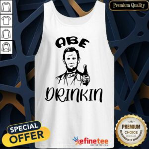 Premium Abe Drinkin Abraham Drinkin Tank Top