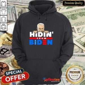 Premium Hidin From Biden Anti Joe Biden 2021 Political Hoodie