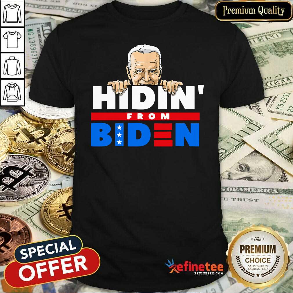 Premium Hidin From Biden Anti Joe Biden 2021 Political Shirt