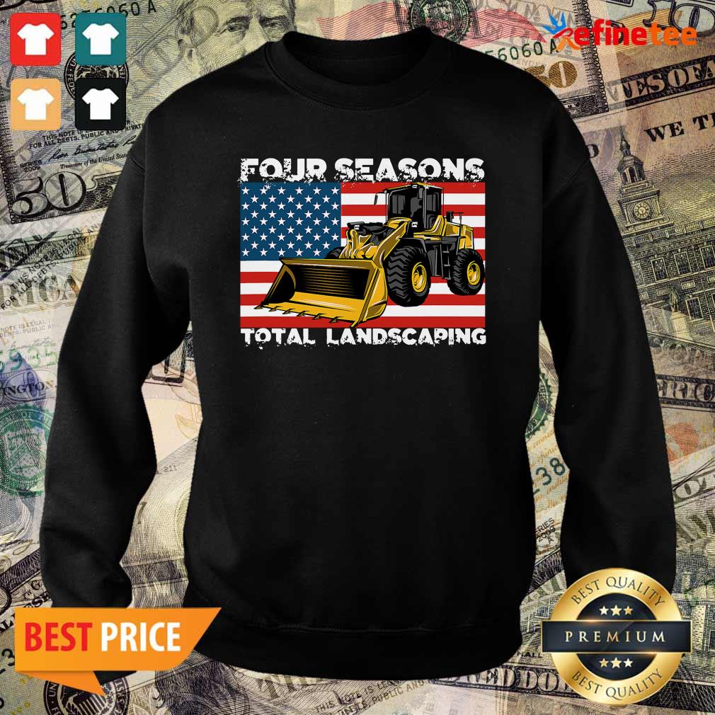Pretty Four Season Total Landscaping American Flag Sweater Pretty Four Season Total Landscaping American Flag Sweater