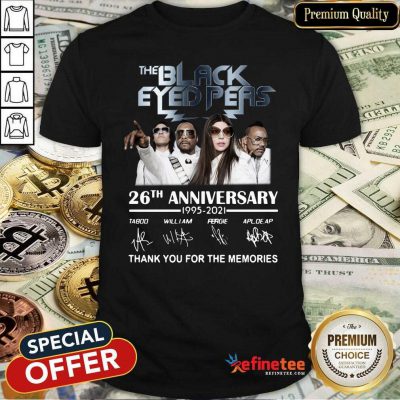 Pretty The Black Eyed Peas 26th Anniversary Thank You For The Memories Signatures Shirt