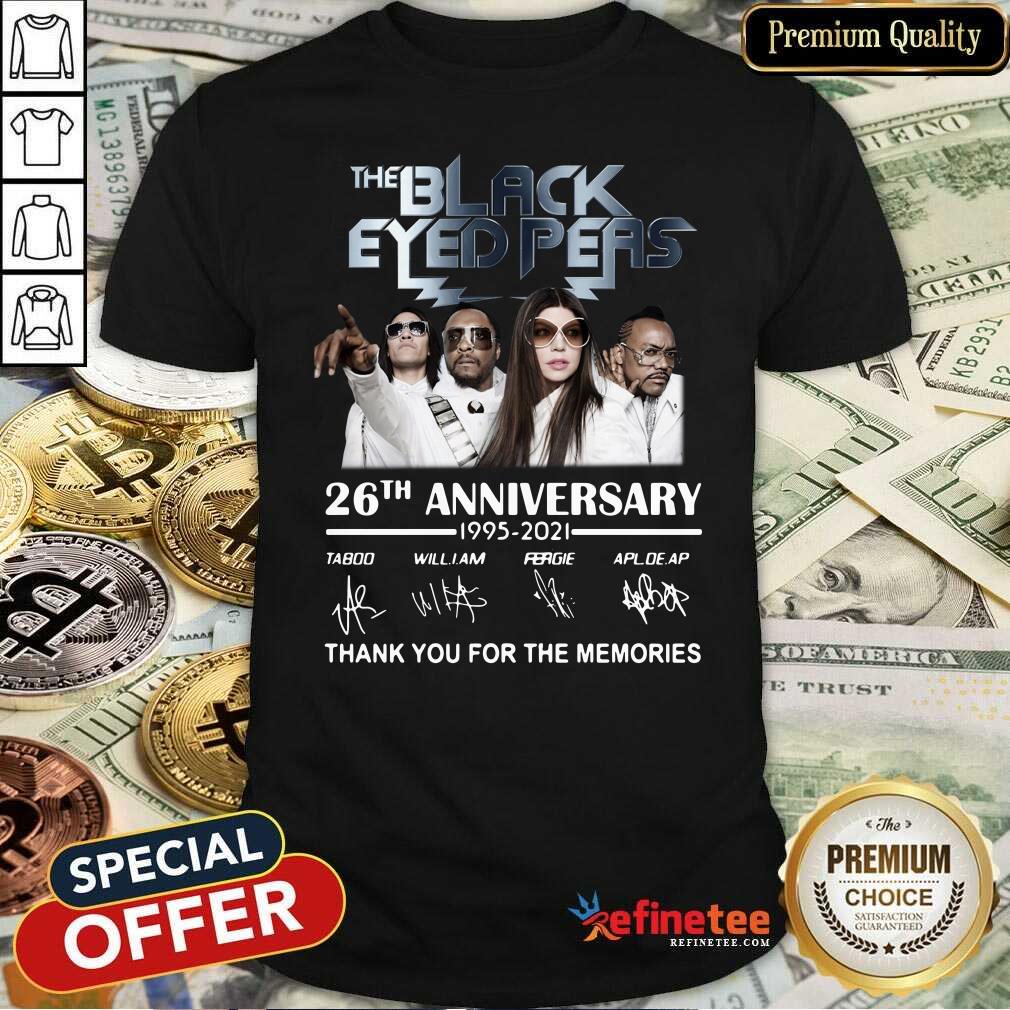 Pretty The Black Eyed Peas 26th Anniversary Thank You For The Memories Signatures Shirt