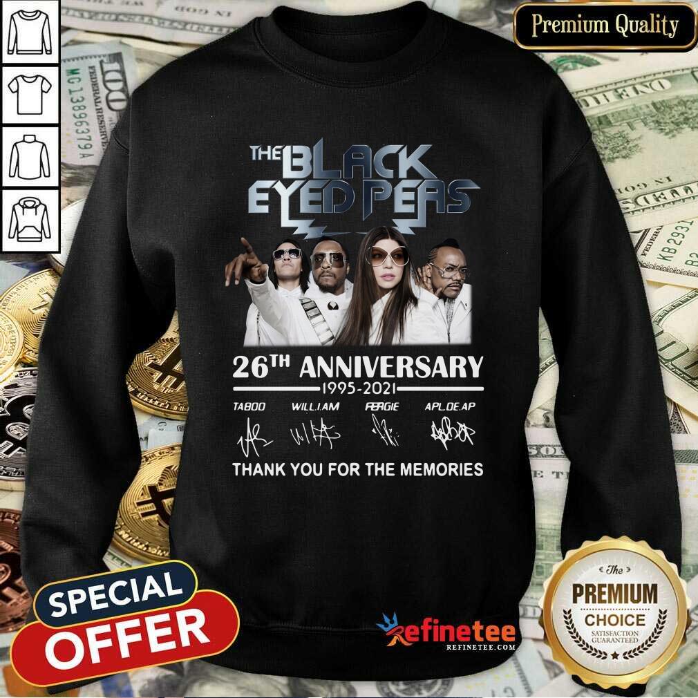 Pretty The Black Eyed Peas 26th Anniversary Thank You For The Memories Signatures Sweatshirt Pretty The Black Eyed Peas 26th Anniversary Thank You For The Memories Signatures Sweatshirt