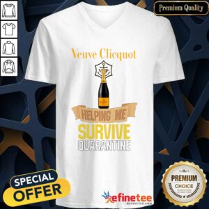 Pretty Veuve Clicquot Helping Me Survive Quarantine V-neck