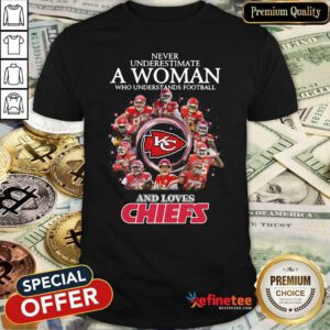 Pro Never Underestimate A Woman Who Understands Football And Loves Kansas City Chiefs Signatures 2021 Shirt