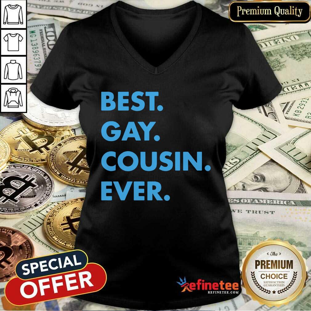 Super Nice Best Gay Cousin Ever V-neck Super Nice Best Gay Cousin Ever V-neck