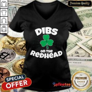 Super Nice Dibs On The Redhead V-neck