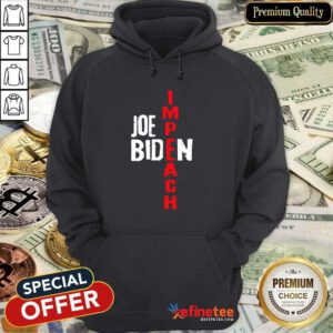 Super Nice Impeach Joe Biden Hoodie