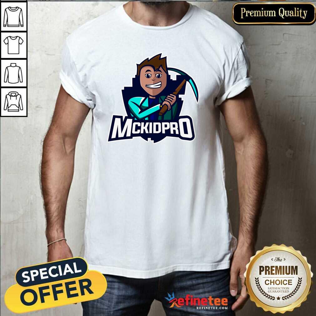 Super Nice Logo Mckidpro Shirt