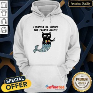 Top I Wanna Be Where The People Aren’t Cat Fish Hoodie