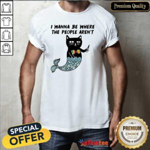 Top I Wanna Be Where The People Aren’t Cat Fish Shirt
