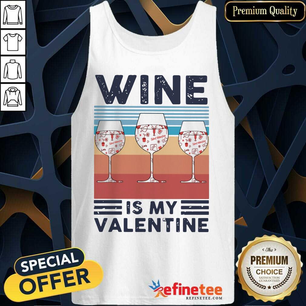 Wonderful Wine Is My Valentine Heart Vintage Tank Top Wonderful Wine Is My Valentine Heart Vintage Tank Top