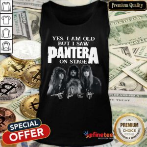Wonderful Yes I Am Old But I Saw Panther On Stage Signatures Tank Top - Design By Refinetee.com