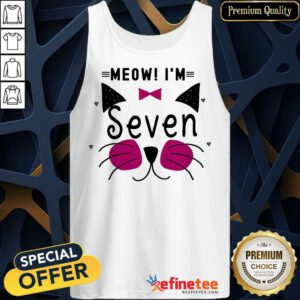 Awesome Kitty Girl Cat Meow Im Seven Tank Top