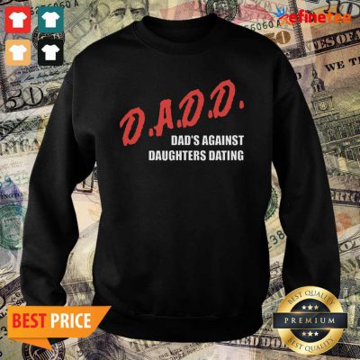 Beautiful Dadd Dads Against Daughters Dating Sweater