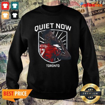 Beautiful Jozy Altidore Quiet Now Toronto 2021 Sweater