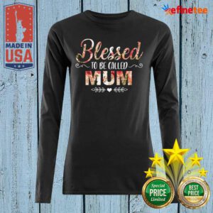 Blessed To Be Called Mum Flower Mother Day Long-sleveed