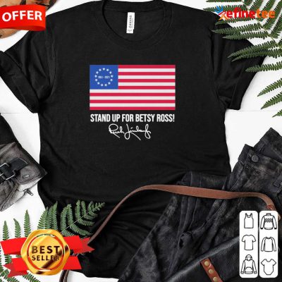 Cool Rush Limbaugh 1951 2021 Stand Up For Betsy Ross American Flag Signature Ladies-tee
