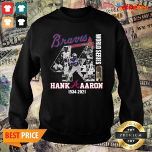 Cute 44 Henry Hank Aaron Atlanta Braves World Series 1934 2021 Signatures Sweater
