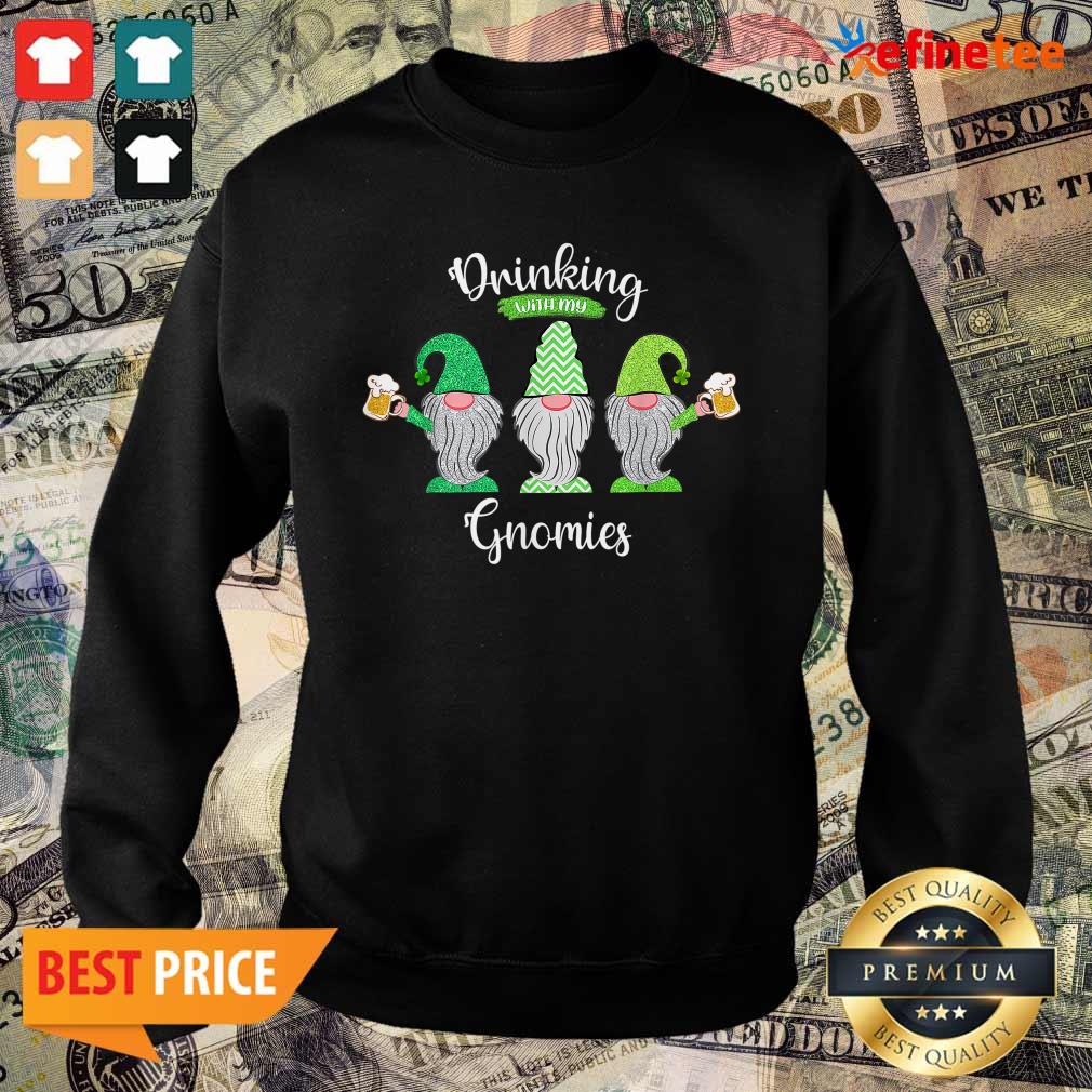 Drinking With My Gnomies Patrick's Day Sweater Drinking With My Gnomies Patrick's Day Sweater