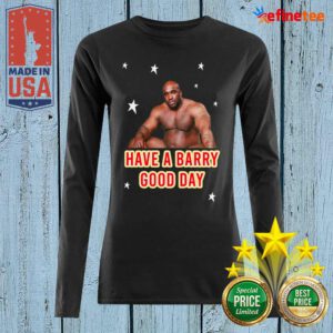 Fantastic Barry Wood Have A Barry Good Day Long-sleveed