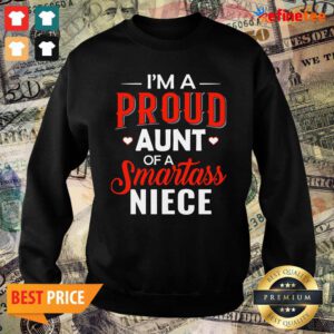 Fantastic I’m A Proud Aunt Of A Smartass Niece Sweater