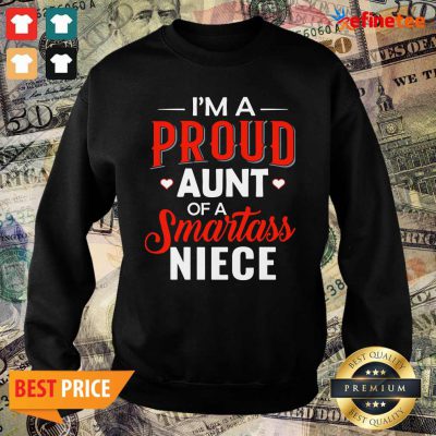 Fantastic I’m A Proud Aunt Of A Smartass Niece Sweater