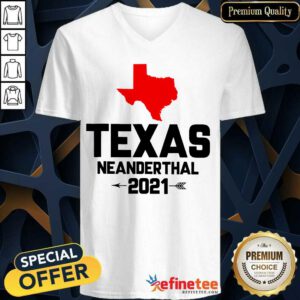 Fantastic Texas Neanderthal Overjoyed 2021 V-neck