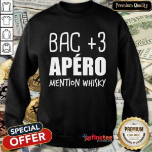 Good Bac 3 Apéro Mention Whisky Sweatshirt