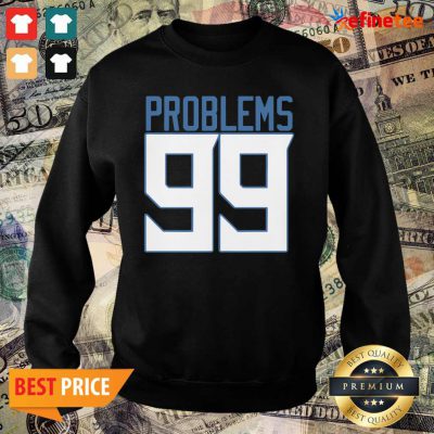 Great Tennessee 99 Problems Sweater