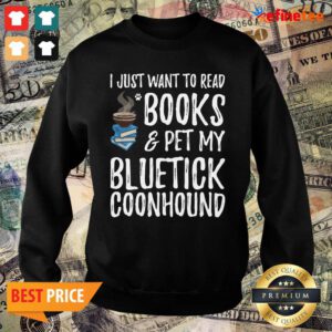 Happy Bluetick Coonhound Avid Book Reader T Shirt Of Dog Mom Sweater