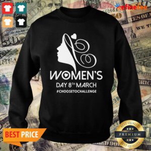 Nice Choose To Challenge International Women’s Day IWD 2021 Equal Sweater