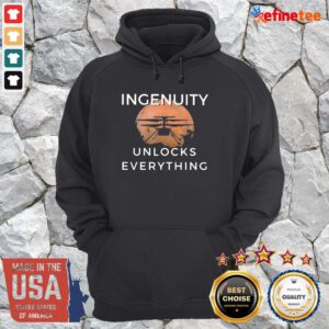 Nice Ingenuity Unlocks Everything Perseverance Rover Nasa Hoodie