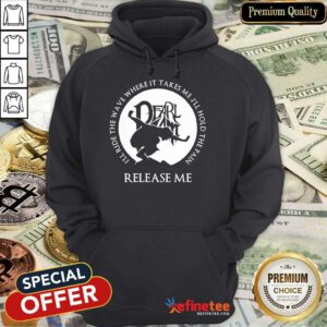 Nice Wave Takes Me Ill Hold Pain Release Me Hoodie