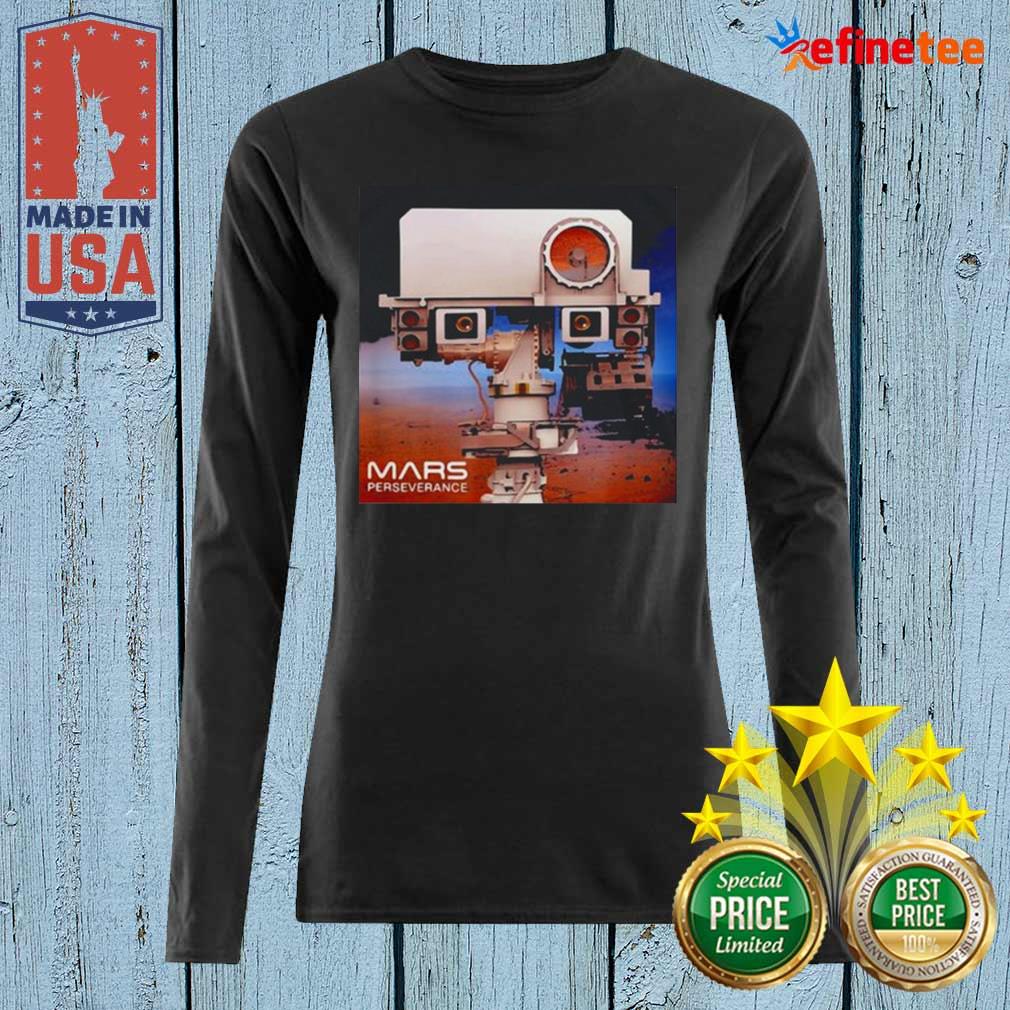Official Mars 2020 Perseverance Rover Mission Shirt Long-sleveed Mars 2020 Perseverance Rover Mission Shirt Long-sleveed