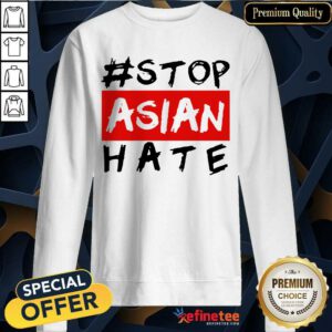 Perfect Stop Asian Hate Wonderful Sweatshirt