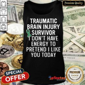 Perfect Traumatic Brain Injury Survivor Energy To Pretend Tank Top