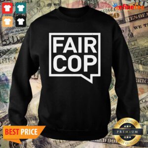 Premium I love Fair Cop Sweater