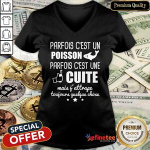Premium Poisson Parfois C’est Une Cuite V-neck