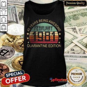 Pretty 40 Years Being Quarantine Edition February 1981 Tank Top