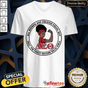 Pretty Strong Girl Women Created Equal Finest Girls 6 V-neck