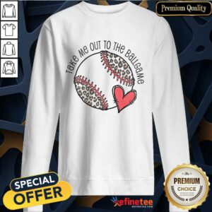 Pretty Take Me Out To The Ball Game Sweatshirt